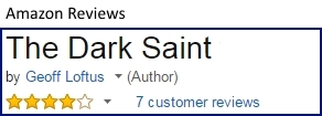 The Dark Saint by Geoff Loftus